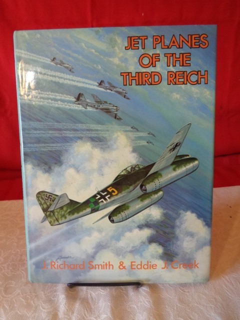 Jet Planes Of The Third Reich 1982 Smith German Aircraft Airplanes 1st Printing