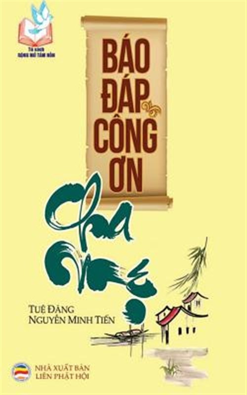 B O đ P C Ng ơn Cha Mẹ : (Kinh Phụ Mẫu N Nan B O …
