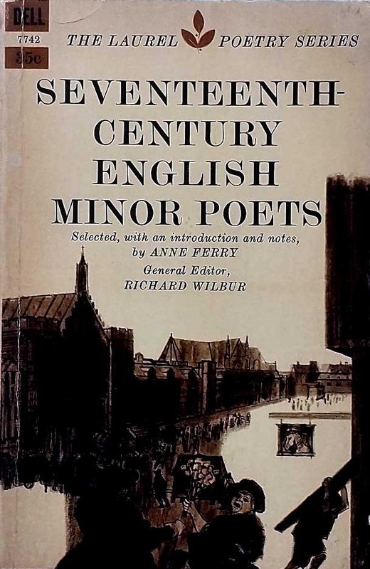 Seventeenth-Century English Minor Poets ed. by Anne Ferry & Richard Wilbur