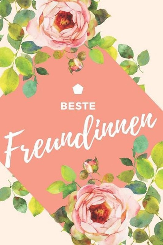Beste Freundinnen: Geschenkidee f?r Freundinnen, Format 15,2 x 22,9 cm, plus Geb