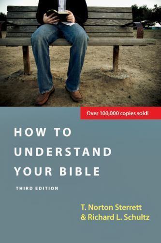 How to Understand Your Bible – Paperback By Sterrett & Schultz
