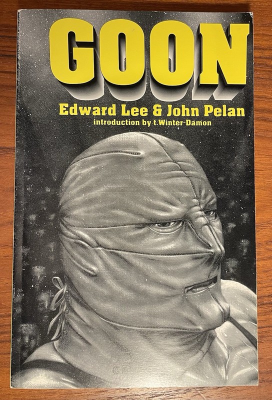 Goon by Edward Lee & John Pelan Alan M. Clark SIGNED / NUMBERED FIRST EDITION