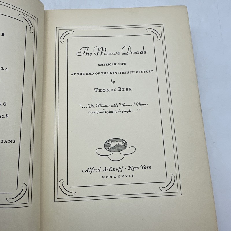 The Mauve Decade Thomas Beer 1926 Alfred A Knopf First Issue (14-15)