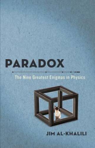 Paradox: The Nine Greatest Enigmas in Physics – Paperback – GOOD