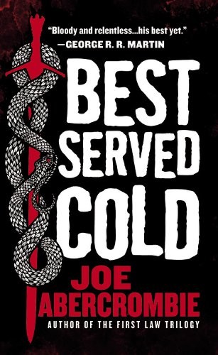Best Served Cold by Abercrombie