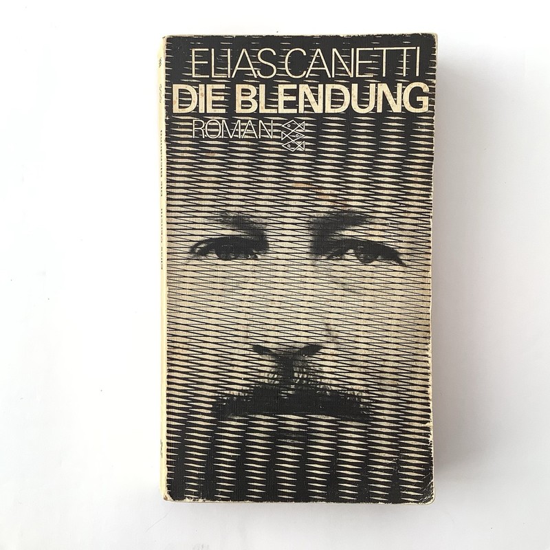 Elias Canetti DIE BLENDUNG (1974) German Edition Vintage Fischer Nobel Prize