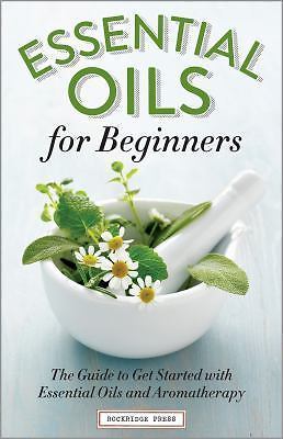 Essential Oils for Beginners: The Guide to – 1623152399, Althea Press, paperback