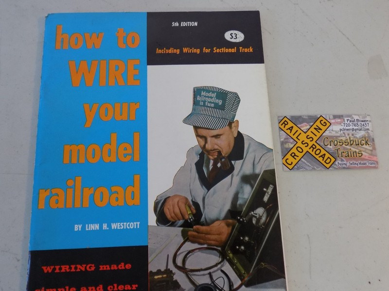 How to Wire Your Model RR 5th Ed; Linn H Westcott; Kalmbach 1959 (032014)