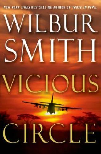 Vicious Circle – Hardcover By Smith, Wilbur – GOOD