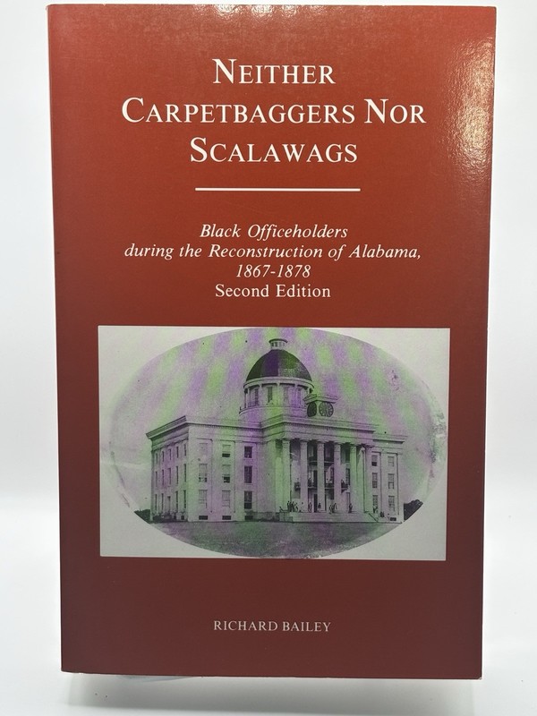Neither Carpetbaggers nor Scalawags : Black Officeholders 1867-1878