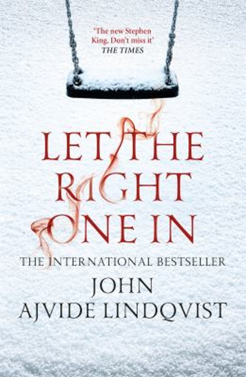 Let the Right One In Paperback John Ajvide Lindqvist
