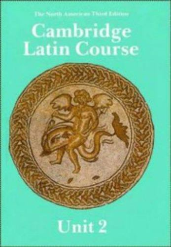 Cambridge Latin Course Unit 2 Student’s book North American edition (North…
