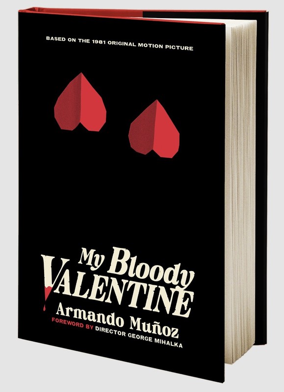 My Bloody Valentine Armando Munoz Rare Limited /250 Second Hardback Hardcover
