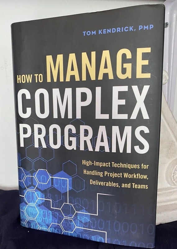 How to Manage Complex Programs: High-Impact Techniques for Handling Project Work