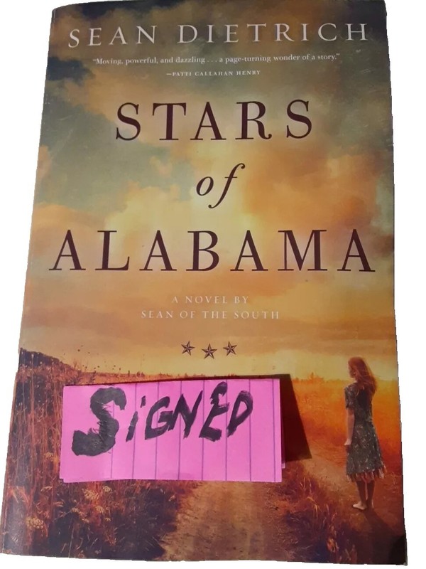 Stars of Alabama: SIGNED by Sean Dietrich: Paperback