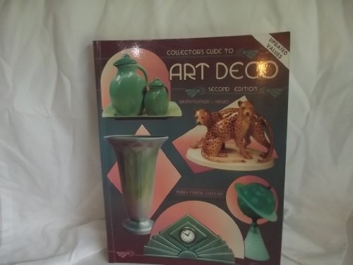 Collector’s Guide to Art Deco: Identification & Values – Paperback – GOOD