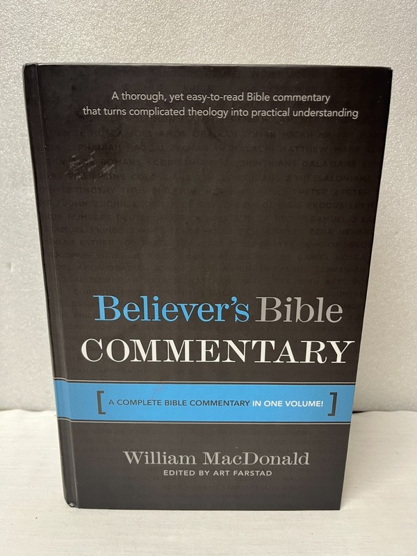 Believer’s Bible Commentary by William MacDonald (1995, Hardcover)