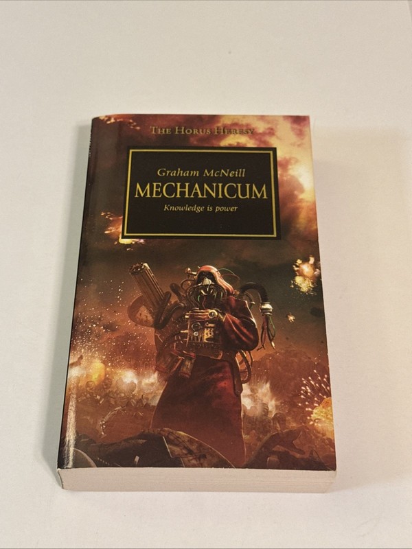 First Edition Mechanicum by Graham Mcneill (2008, Mass Market) Horus Heresy