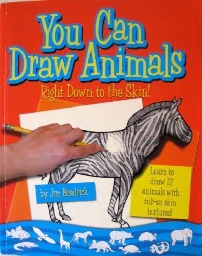You Can Draw Animals Right Down to the Skin – Paperback By Jim Bradrick – GOOD