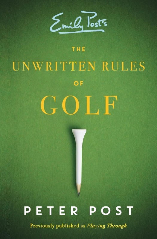 The Unwritten Rules of Golf: A Guide to the Unwritten Rules of Golf – Hand…