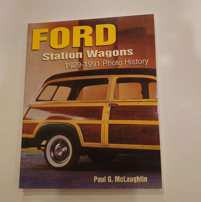 Ford Station Wagons 1929-1991 Photo History by Paul G. McLaughlin