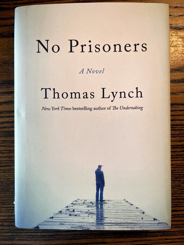 No Prisoners Thomas Lynch 2009 First Edition Novel Milkweed Editions :VG