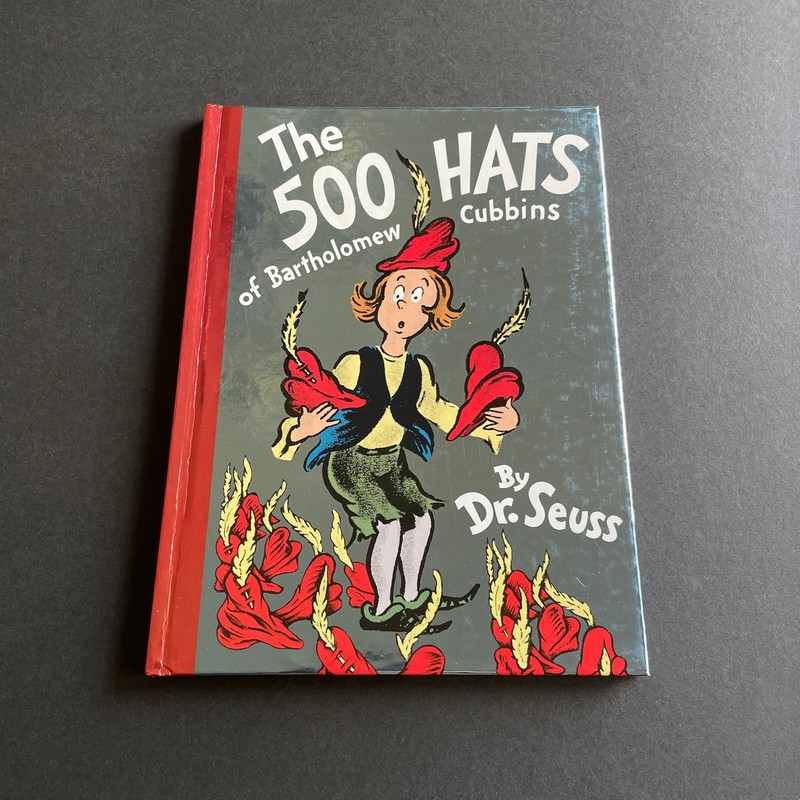 The 500 Hats of Bartholomew Cubbins • Seuss • Metallic Cover • Color Enhanced