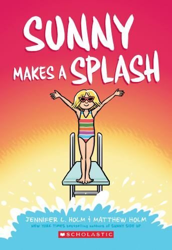 Sunny Makes a Splash (4) – Paperback By Holm, Jennifer L – GOOD