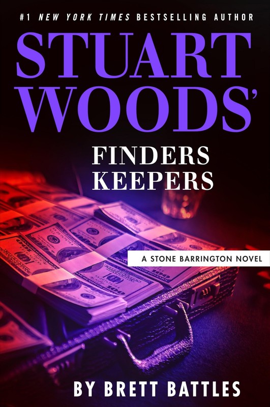 Stuart Woods’ Finders Keepers (A Stone Barrington Novel) Battles, Brett hard…