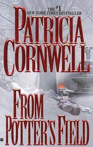 From Potter’s Field (Kay Scarpetta) – Mass Market Paperback – GOOD