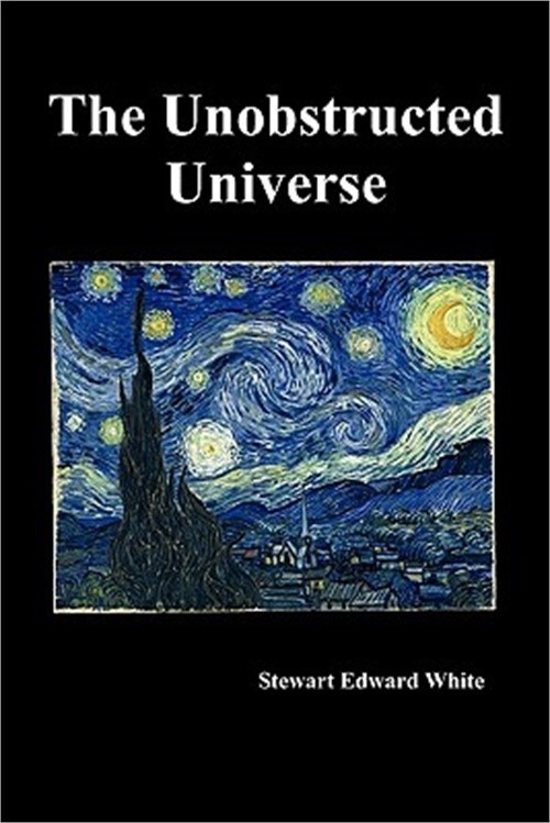 The Unobstructed Universe (Paperback or Softback)