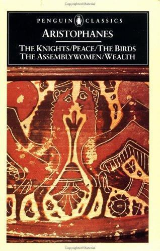 The Knights, Peace, Wealth/the Birds, the A- 0140443320, paperback, Aristophanes