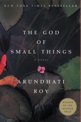 The God of Small Things by Arundhati Roy