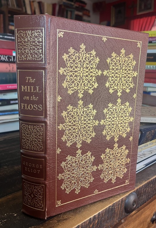 The Mill on the Floss by George Eliot Deluxe Leather Bound Easton Press Edition