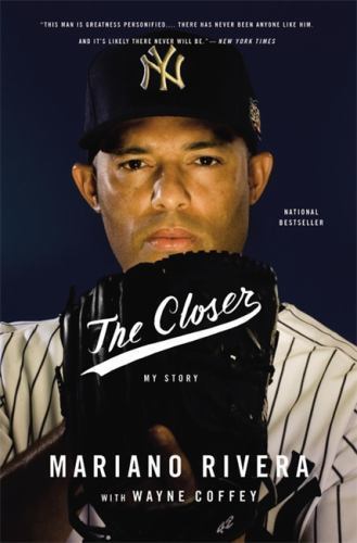 The Closer by Mariano Rivera (2015, HC) Great Copy