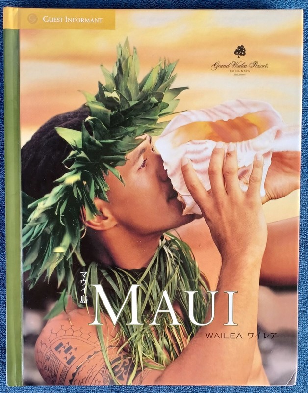 MAUI / WAILEA – 2002-2003 – GRAND WAILEA RESORT – HARDBACK BOOK – 98 PAGES