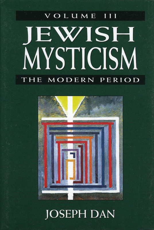 Jewish Mysticism: The Modern Period by Joseph Dan (English) Hardcover Book