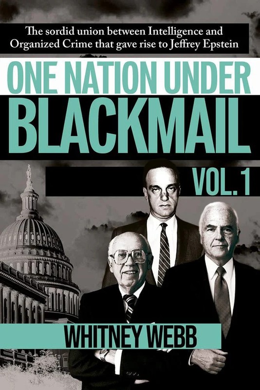 One Nation Under Blackmail: – Vol 1 – Paperback – by Whitney Alyse Webb – Whi