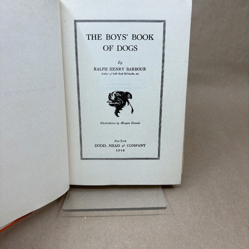 The Boys' Book of Dogs by Ralph Henry Barbour (Hardcover in Jacket, Later Print) gallery