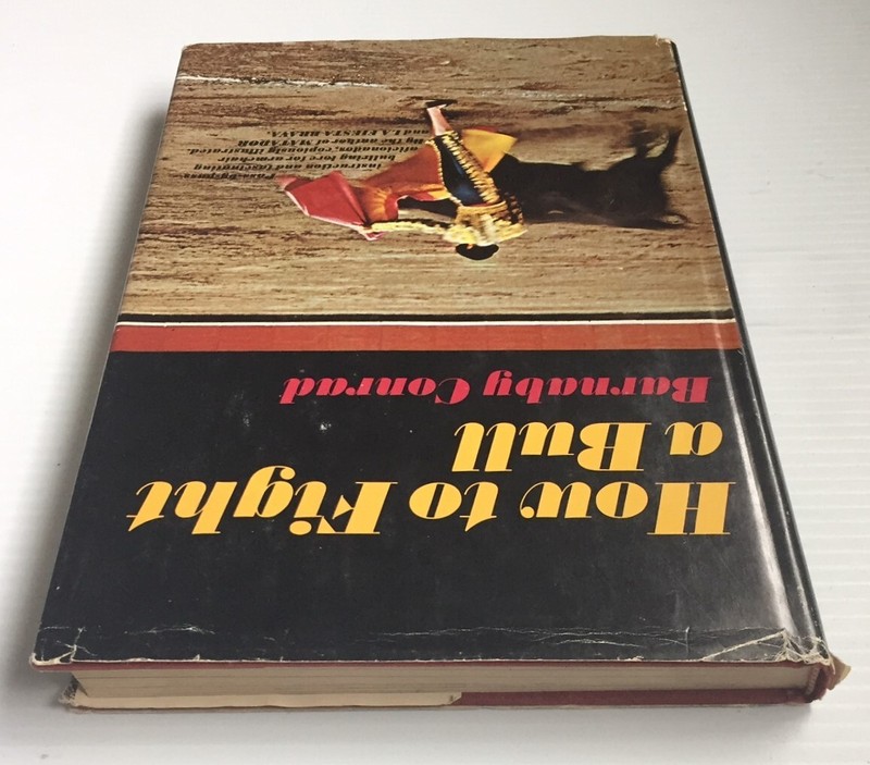 HOW TO FIGHT A BULL (1968) First Edition by Barnaby Conrad gallery