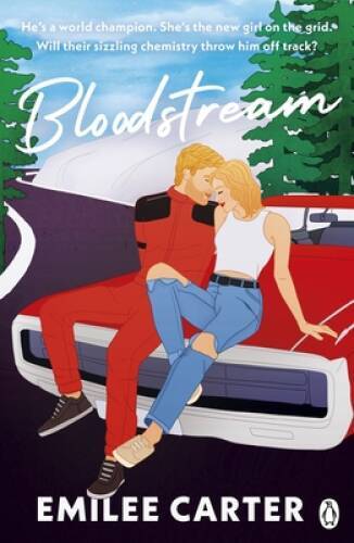 Bloodstream – Paperback By Emilee Carter – GOOD
