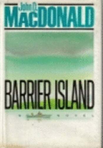 Barrier Island by John D MacDonald: Used