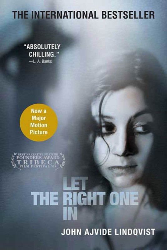 Let the Right One In – paperback John Ajvide Lindqvist|Ebba Segerberg