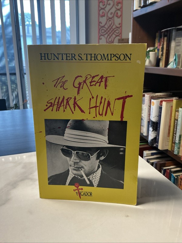 The Great Shark Hunt by Hunter S Thompson PB 1980 Picador First UK Later Print