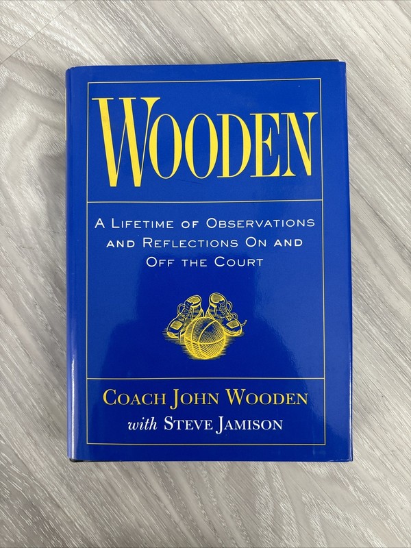 John Wooden SIGNED AUTOGRAPHED DATED A lifetime of Observations and Reflections