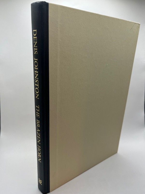THE BRAZEN HORN by Denis Johnston, SIGNED, Dolmen Press Dublin 1976 Ltd Edition