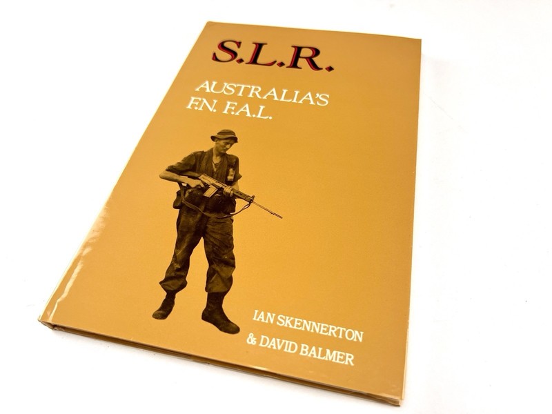 SLR Australia’s FN FAL Hardcover Book By Ian Skennerton and David Balmer