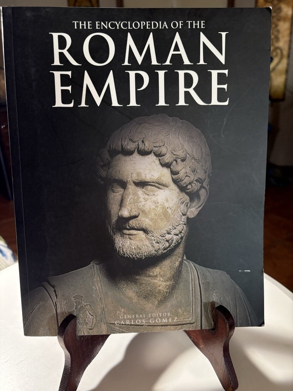The Encyclopedia Of The Roman Empire 447 Pages 11 Inches Very Nice Condition ￼￼