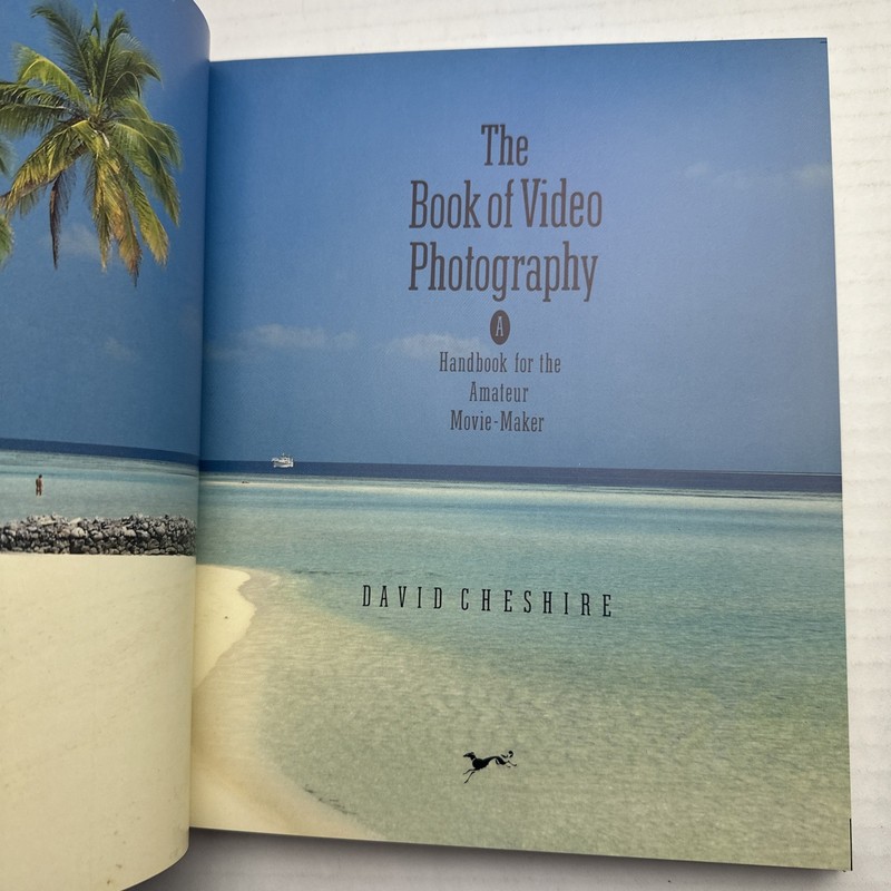 The Book of Video Photography A Handbook for the Amateur Movie-Maker HC DJ gallery