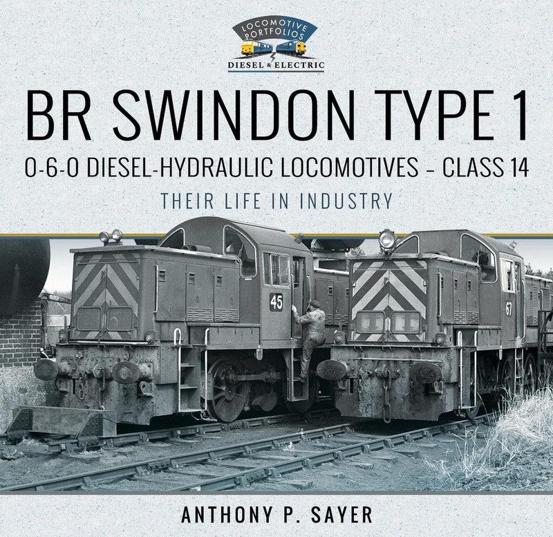 BR Swindon Type 1 0-6-0 Diesel-Hydraulic Locomotives – Class 14: Their Life in I